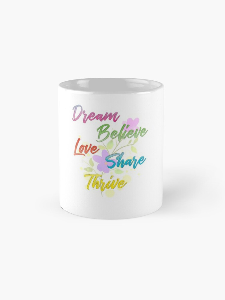 Dream Believe Coffee Mug
